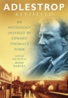 Adlestrop Revisited : An Anthology Inspired by Edward Thomas's Poem - Book