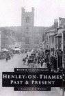Henley-on-Thames : Past and Present - Book