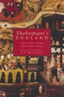 Shakespeare's England : Life in Elizabethan and Jacobean Times - Book