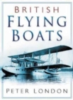 British Flying Boats - Book