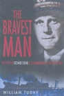 The Bravest Man - Book