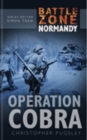 Battle Zone Normandy: Operation Cobra - Book