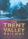The Trent Valley Railway - Book