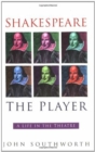 Shakespeare the Player - Book