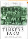 School Days Around Tinker's Farm - Book