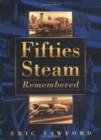 Fifties Steam Remembered - Book