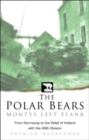 The Polar Bears : From Normandy to the Relief of Holland with the 49th Division - Book