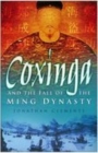 Coxinga and the Fall of the Ming Dynasty - Book