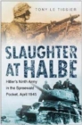 Slaughter at Halbe : The Destruction of Hitler's 9th Army - April 1945 - Book