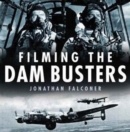Filming the Dam Busters - Book