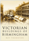 Victorian Buildings of Birmingham - Book