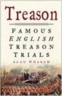 Treason : Famous English Treason Trials - Book