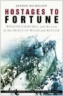 Hostages to Fortune : Winston Churchill and the Loss of the Prince of Wales and Repulse - Book