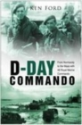 D-Day Commando : From Normandy to the Maas with 48 Royal Marine Commando - Book