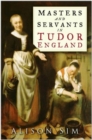 Masters and Servants in Tudor England - Book