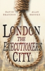 London: The Executioner's City - Book