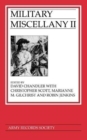 Military Miscellany II : Manuscripts from Marlborough's Wars, the American War of Independence and the Boer War - Book