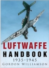 Luftwaffe Handbook 1935-1945 - Book