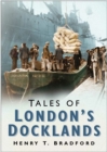 Tales of London Docklands - Book