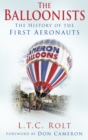 The Balloonists : The History of the First Aeronauts - Book