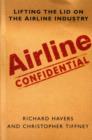 Airline Confidential : Lifting the Lid on the Airline Industry - Book