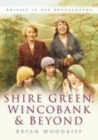 Shire Green, Wincobank and Beyond : Britain in Old Photographs - Book