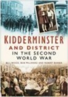 Kidderminster and District in the Second World War - Book