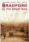 Bradford and the Great War - Book