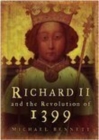 Richard II and the Revolution of 1399 - Book