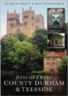 Discovering County Durham and Teesside - Book