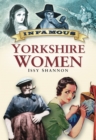 Infamous Yorkshire Women - Book