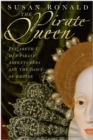 Pirate Queen : Elizabeth I, Her Pirate Adventures - Book