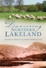 Discovering Northern Lakeland - Book