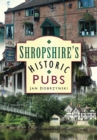 Shropshire's Historic Pubs - Book