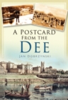 A Postcard from the Dee - Book
