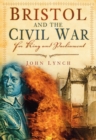 Bristol and the Civil War - eBook