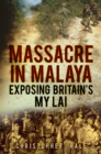Massacre in Malaya - eBook