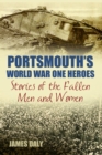 Portsmouth's World War One Heroes - eBook