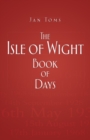 The Isle of Wight Book of Days - Book