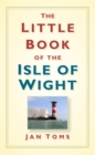 The Little Book of the Isle of Wight - eBook
