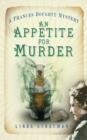 An Appetite for Murder : A Frances Doughty Mystery 4 - Book