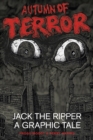 Autumn of Terror : Jack The Ripper - A Graphic Tale - Book