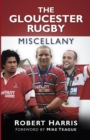 The Gloucester Rugby Miscellany - Book