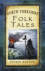 North Yorkshire Folk Tales - eBook