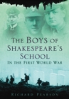 The Boys of Shakespeare's School in the First World War - eBook