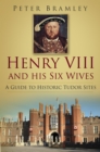 Henry VIII and his Six Wives - eBook