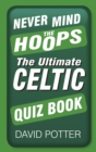 Never Mind the Hoops - eBook