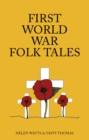 First World War Folk Tales - Book