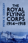 The Royal Flying Corps 1914-18 - Book