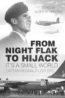 From Night Flak to Hijack : It's a Small World - Book